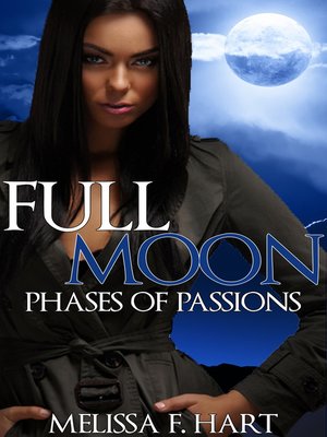 cover image of Full Moon (Phases of Passions, Book 3) (Werewolf Romance--Paranormal Romance)